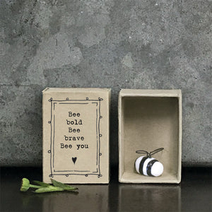 Bee bold Bee brave Bee you matchbox gift