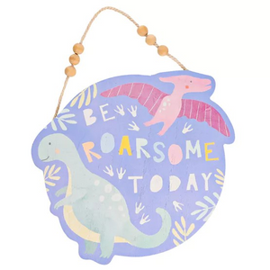 Petit Cheri Dinosaur Plaque - "Be Roarsome Today"